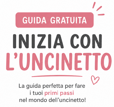1 - Guida gratuita: inizia con l'uncinetto